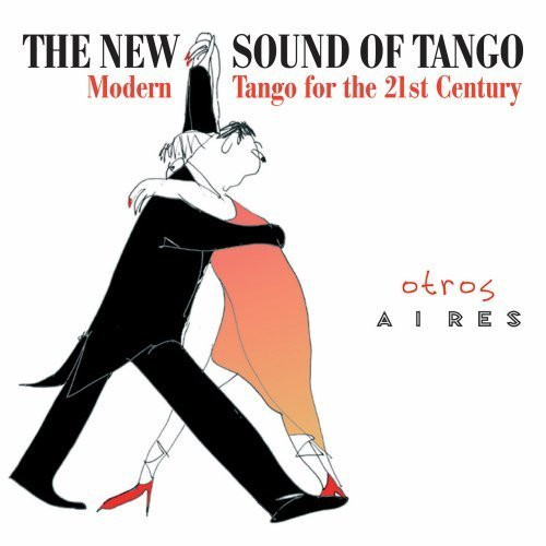 The New Sound of Tango by Otros Aires - Dahlal Internationale