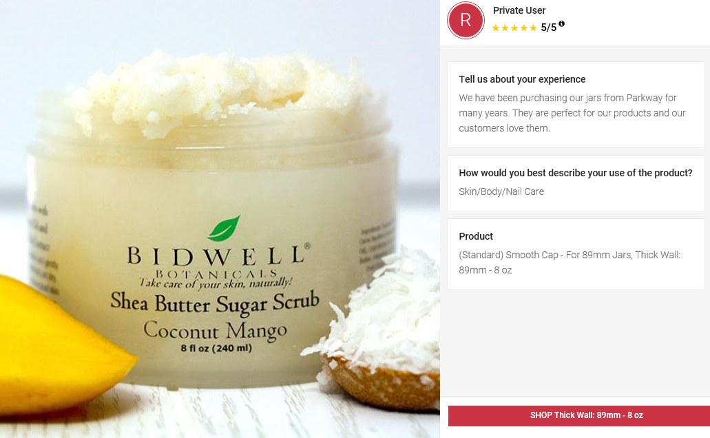 5 Star Customer Review - Bidwell Botanicals Natural Shea Butter Sugar Scrub Coconut Mango Sugar Scrub 5 Star Parkway Plastics Plastic Jar Review