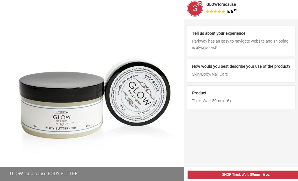 5 Star Customer Review - Glow for a Cause Body Butter Wish 5 Star Parkway Plastics Plastic Jar Review