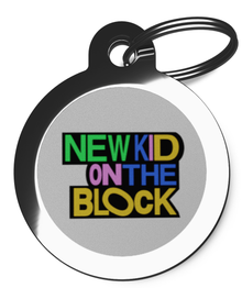 New Kid On The Block Puppy Name ID Tags