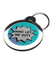 Who Let Me Out - Light Blue
