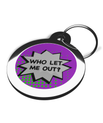 Who Let Me Out - Purple