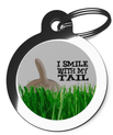 I Smile With My Tail Dog Tag for Dogs
