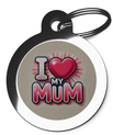 My Mum Dog Tag for Dogs