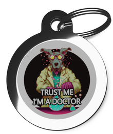 Doctor Doggie Name Tag - Trust Me I'm a Doctor 2