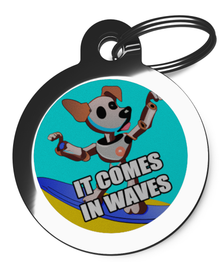 It Comes In Waves Surfing Robot Pet Dog Tag