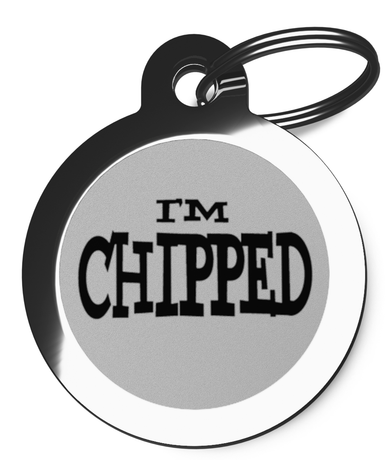 I'm Chipped 1 Pet Tags