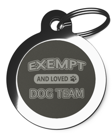 Exempt and Loved Dog Collar Tag