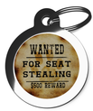 Wanted for Seat Stealing Pet ID Tag