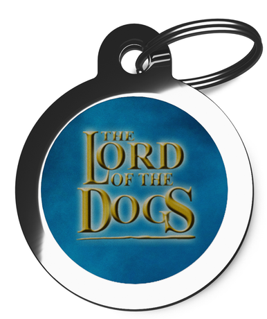 Lord of the Dogs Pet Tag
