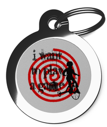 I Want To Play A Game Dog Dog Tags
