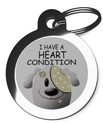 I Have A Heart Condition 2 Dog Dog Tags