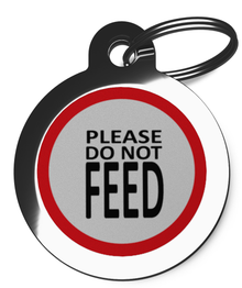 Please Do Not Feed Tags for Dogs