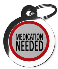 Medication Needed Tags for Dogs