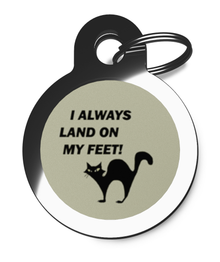I Always Land On My Feet Cat Tag