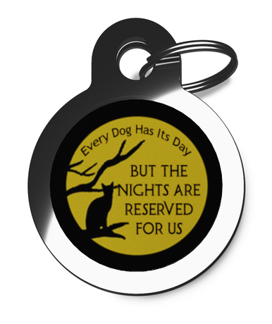 The Nights Are Reserved For Us Cat Tag