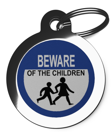 Beware of Children Dog Tag