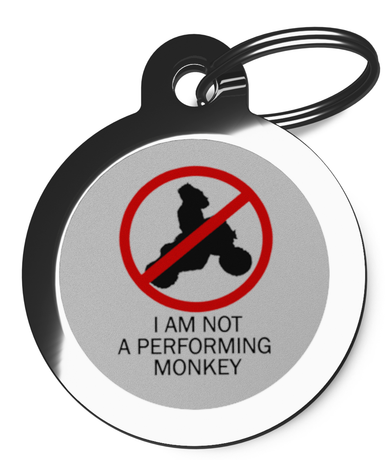 I'm Not A Monkey Pet ID Tag