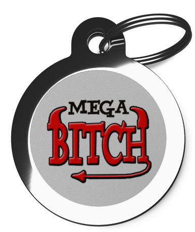 Mega Bitch Tag for Dogs
