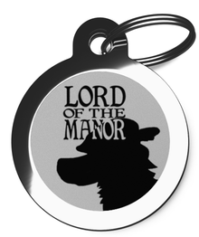 Lord of The Manor Dog Dog Tag