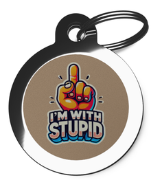 I'm With Stupid Dog ID Tag