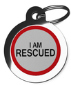 I Am Rescued 2 Pet Tag