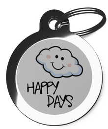 Cloudy Happy Days Dog Tag