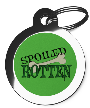 Fun Spoiled Rotten Dog Identity Tag
