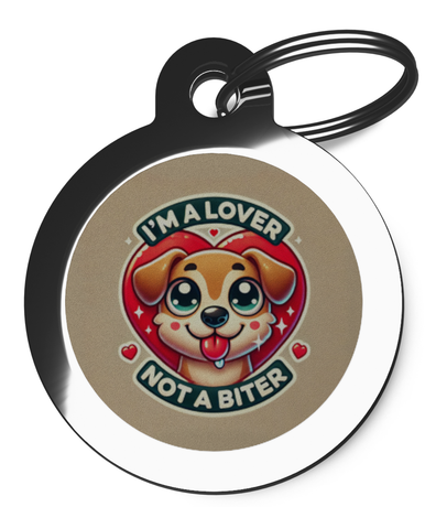 I'm a Lover Not a Biter Pet ID Tag
