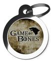 Game of Bones Dog ID Tag