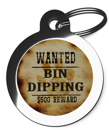 Wanted for Bin Dipping Dog ID Tag
