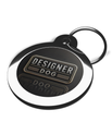 Designer Dog Pet Tag