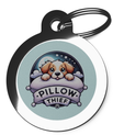 Pillow Thief Dog ID Tag