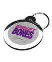 Bridget Bones Dog ID Tag