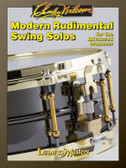 "Modern Rudimental Swing Solos for the Advanced Drummer" by Charley Wilcoxon