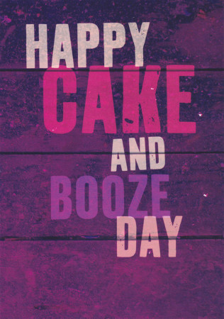 Happy Cake And Booze Birthday Card