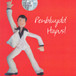 Penblwydd Hapus - Welsh Happy Birthday Card - Disco