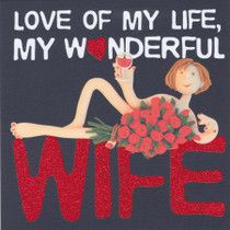 Wonderful Wife Greeting Card - Love Of My lIfe