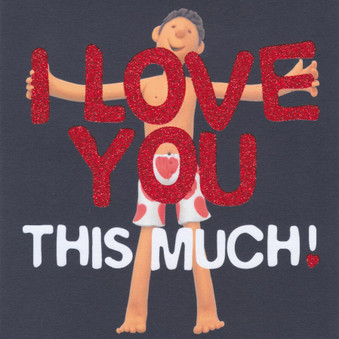 I Love You This Much Greeting Card - BillyDoo