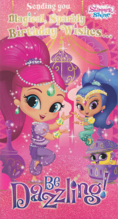 Shimmer & Shine - Birthday Card