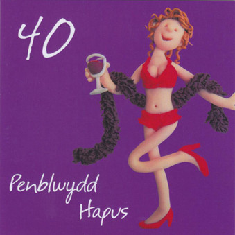 Penblwydd Hapus - Welsh Female Age 40 Birthday Card