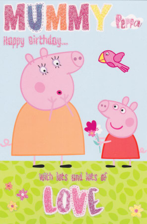 Peppa Pig - Mum Birthday Card