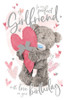Perfect Girlfriend Birthday Card - 3D Me To You Tatty Teddy - Front
