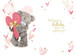 Girlfriend Birthday Card - 3D Me To You Tatty Teddy - Inside