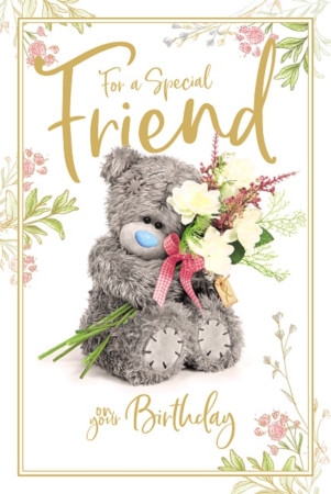 Friend Birthday Card - Me To You Tatty Teddy - Front