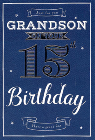 Grandson 15th Birthday Card - ICG Front