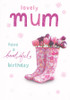 Xiss Lovely Mum Blooming Boots Birthday Card