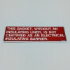 T47988 DECAL W/O LINER=NOT CERTIFIED D/L