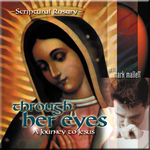 Through Her Eyes Rosary CD