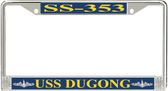 USS Dugong SS-353 License Plate Frame